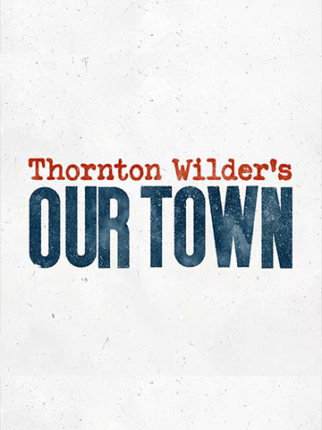 Poster artwork for Our Town